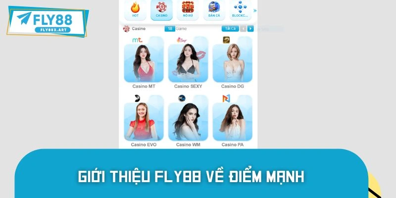 Điểm mạnh đáng kể khi trải nghiệm tại nền tảng Fly88